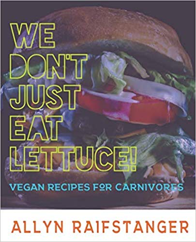 We Don't Eat Just Lettuce